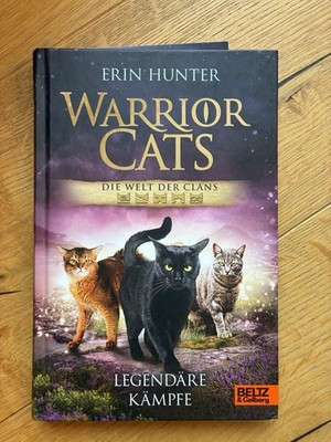 Warrior Cats Die Welt der Clans Legendäre Kämpfe Ab 10 Erin Hunter Buch 2021