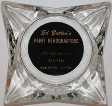 Vintage glass ashtray ED BUTTONS PAINT HEADQUARTERS Galesburg Illinois n-mint