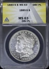 1880-S $1 Morgan Silver Dollar ANACS MS 63 OBV PL | Obverse Prooflike UNC