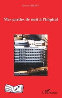 Bruno Greffe | Mes Gardes De Nuit à L'hôPital | Taschenbuch | FranzöSisch (2026)