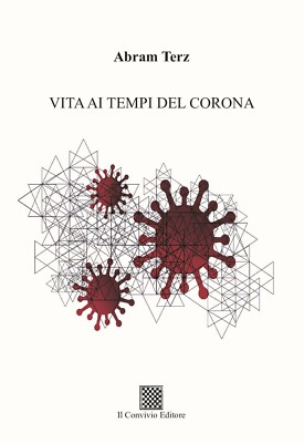 Vita ai tempi del Corona - [Il Convivio]