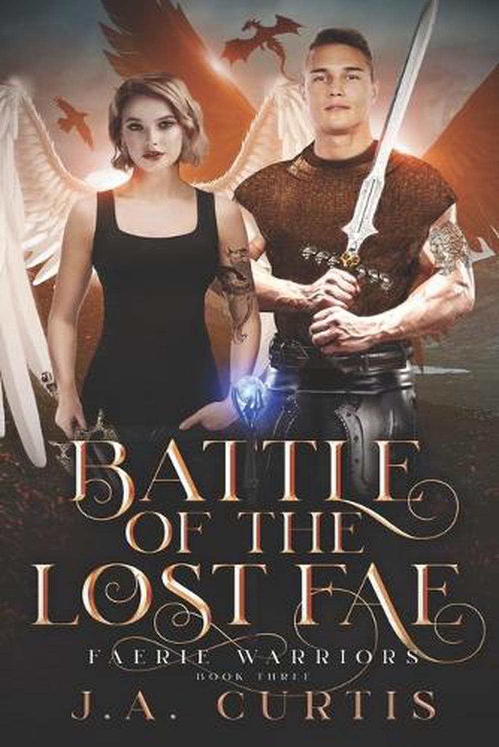 Battle of the Lost Fae: A Young Adult Urban Fantasy Adventure by Ja Curtis (Engl