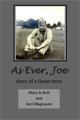 As Ever Joe: Story of a Quiet Hero (Paperback or Softback)
