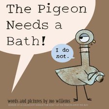 The Pigeon Needs a Bath, Willems, Mo, New, Book