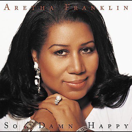 So Damn Happy by Aretha Franklin (CD, Sep-2003, Arista) - Picture 1 of 1