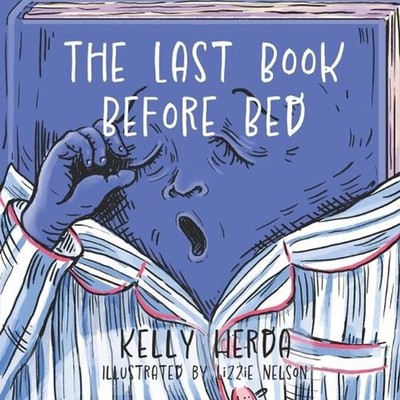 The Last Book Before Bed by Lizzie Nelson Paperback Book