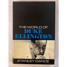 World of Duke Ellington Stanley Dance SIGNED Jazz 11+ Autograph Gonsalves Carney