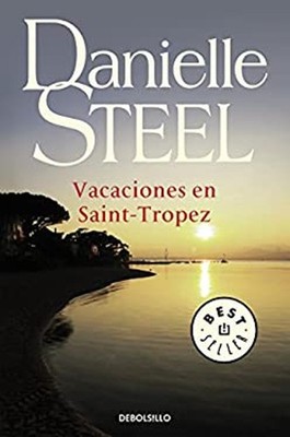 Vacaciones en Saint-Tropez Paperback Danielle Steel