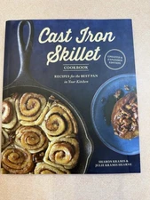 The Cast Iron Skillet Cookbook, 2nd Edition: Recipes for the Best Pan in You...