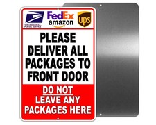 Deliver Packages To Front Door Do Not Leave Here Metal Sign Or Decal Delivery