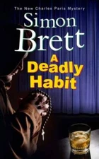 Deadly Habit, A: A theatrical mystery (A Charles Paris Mystery) - GOOD