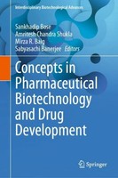 Concepts In Pharmaceutical Biotechnology And Drug Development Sankhadip Bose