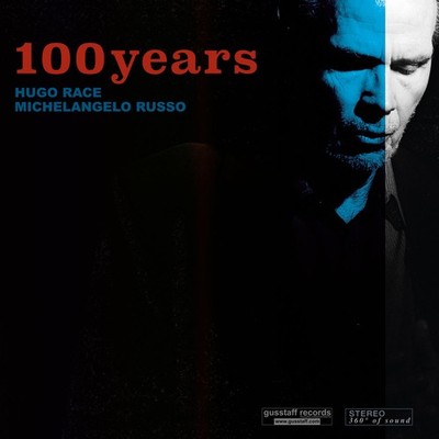 Hugo Race Michelangelo Russo 100 Years LP Vinyl GRAM2412 NEW