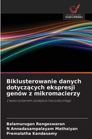 Balamurugan Rengeswaran (U. A.) | Biklusterowanie Danych Dotycz¿Cych...