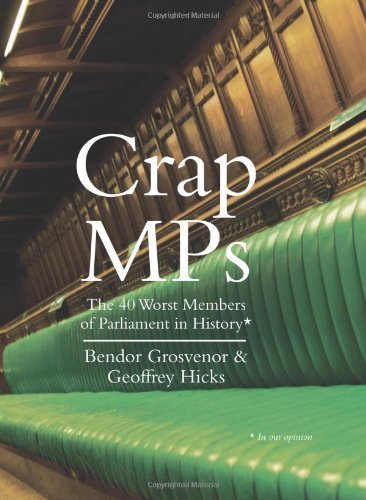 Crap MPs,Dr. Bendor Grosvenor, Dr. Geoffrey Hicks