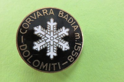 Corvara Badia  Dolomiti   Abzeichen  Brosche  D:  30   mm
