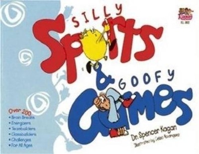 Silly Sports and Goofy Games by Spencer Kagan (English) Paperback Book