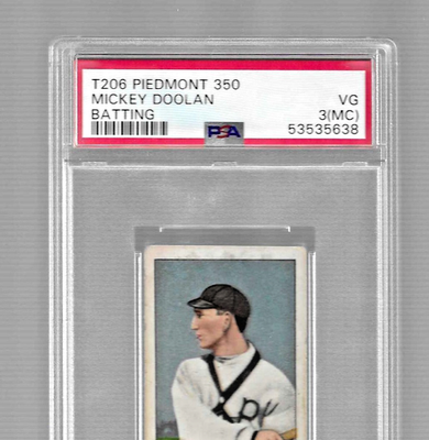 1909-11 T206 PIEDMONT 350 TOBACCO BASEBALL CARD MICKEY DOOLAN PSA 3 MC  PHILLIES