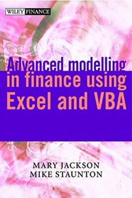 Advanced Modelling in Finance Using Excel and V, Jackson, Staunton Hardc+=