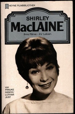 Heyne-Filmbibliothek Band 86: Shirley MacLaine (Hanck / Just, OA 1986) Z 2-3