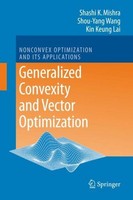 Generalized Convexity And Vector Optimization Kin Keung Lai