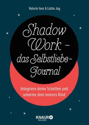 Shadow Work - das Selbstliebe-Journal | Latha Jay (u. a.) | Taschenbuch | 144 S.