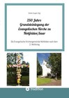 250 Jahre Grundsteinlegung der Evangelischen Kirche zu Nohfelden/Saar Stefan Kug