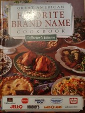 Great American Favorite Brand Name Cookbook : Collector's Edition HB 1993