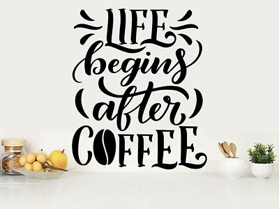 Wand Zitat ''Das Leben beginnt nach dem Kaffee'' Aufkleber Modern Transfer PVC Decal Dekor,