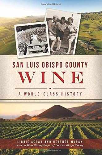 San Luis Obispo County Wein: A - Taschenbuch, von Agran Libbie Muran - akzeptabel n - Bild 1 von 1