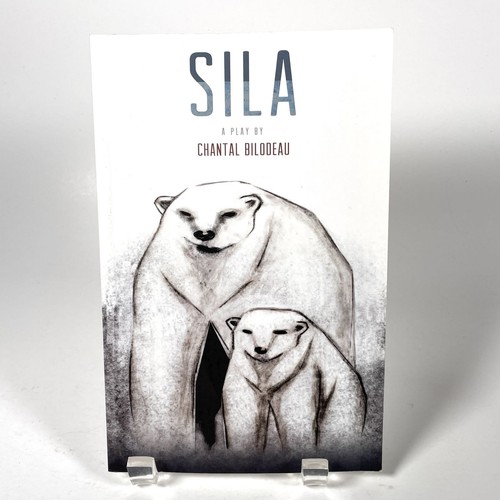 Sila: First Play in the Arctic Cycle by Chantal Bilodeau Paperback VERY GOOD - Picture 2 of 4