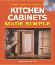 Building Kitchen Cabinets Made Simple: A Book and Companion Step-by- - VERY GOOD