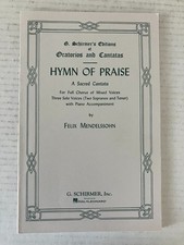 Hymn of Praise Mendelssohn Sacred Cantata Choral Piano Score G. Schirmer PB