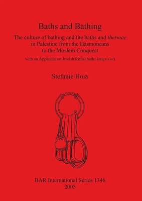 Baths and Bathing Stefanie Hoss Taschenbuch Kartoniert / Broschiert Englisch