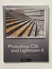 Photoshop CS6 and Lightroom 4: A Photographer's Handbook by Stephen Laskevitch