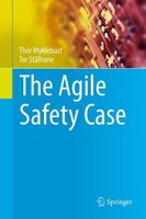 The Agile Safety Case Thor Myklebust