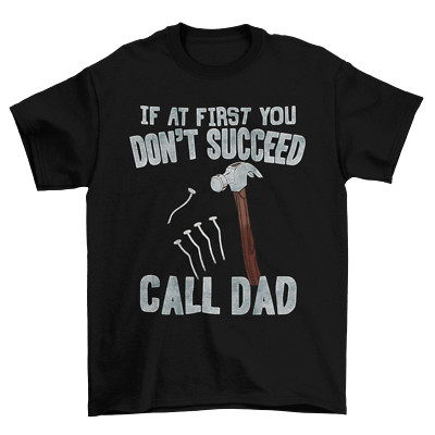 T-Shirt If You Dont Succeed Call DAD Herren lustig Baumeister Schreiner Vatertag
