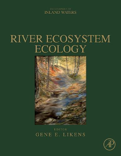 River Ecosystem Ecology A Global Perspective Likens Paperback Academic Press