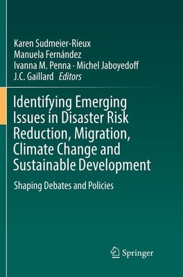 Identifying Emerging Issues in Disaster Risk Reduction, Migration, Climate Chang