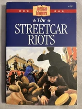 The American Adventure Streetcar Riots #28 by Susan Martins Miller (1998)