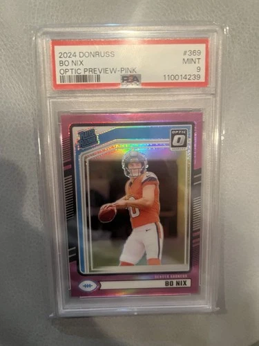 2024 Panini Donruss Rated Rookie Bo Nix #369 Optic Preview Pink Prizm (RC) PSA 9