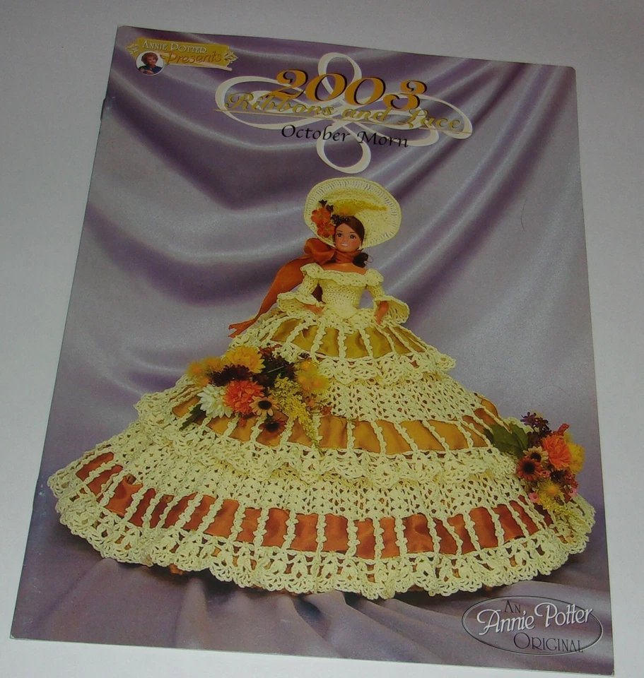 READ:  Nine 2003 Annie Potter Present Ribbons and Lace Doll Crochet Patterns - Image 3 of 4