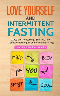 Stephen Fleming | Love Yourself and Intermittent Fasting | Taschenbuch (2018)