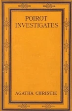 Poirot Investigates (The Agatha Christie Mystery Collection) by Agatha Christie