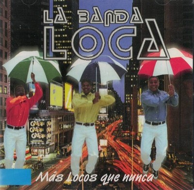 Mas Locos Que Nunca