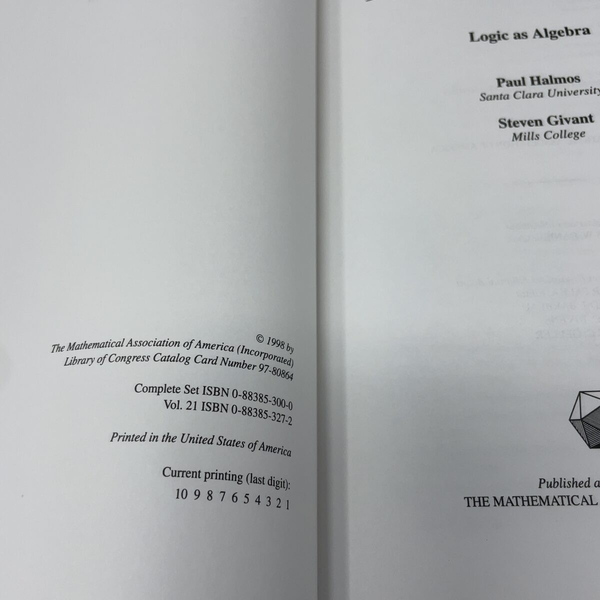 Logic as Algebra (Dolciani Mathematical Expositions) by Paul