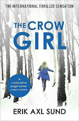 The Crow Girl by Erik Axl Sund (Paperback, 2017)