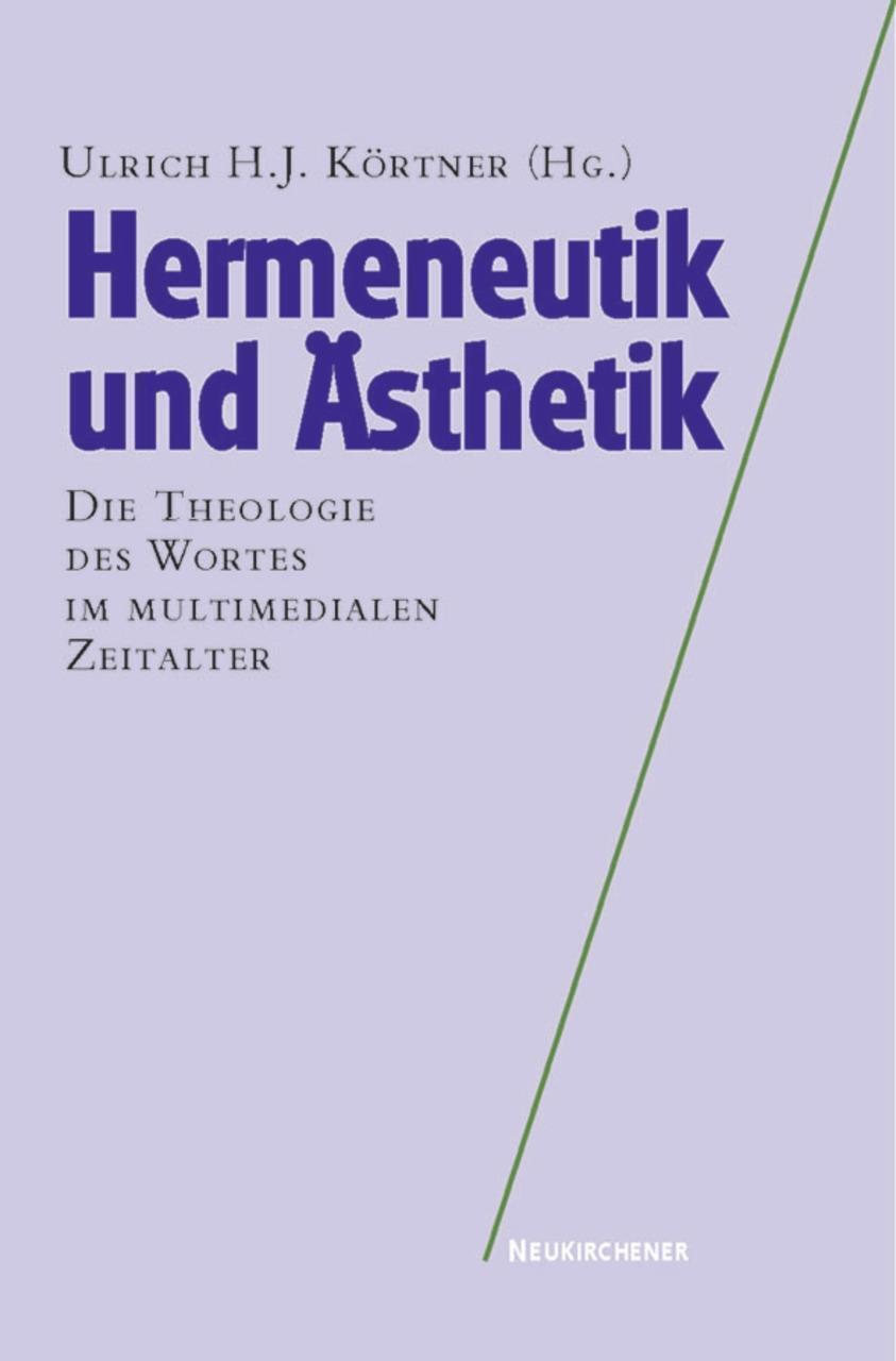 Thumbnail - Hermeneutik Und Ästhetik | Die Theologie Des Wortes Multimedialen