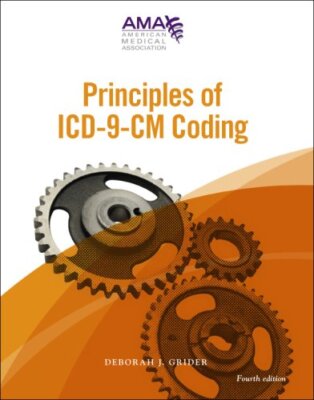 Principles Of ICD-9-CM Coding [Spiral-bound] American Medical Association and De