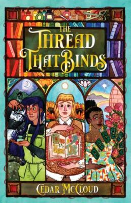The Thread That Binds: (Eternal Library Book 1), McCloud, Cedar, Very Good Book